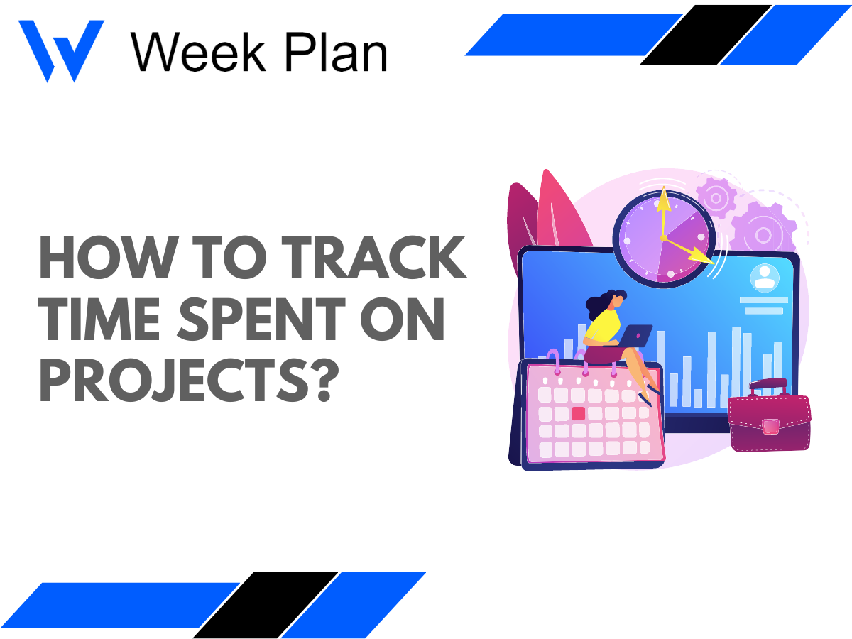 How to Track Time Spent on Projects?